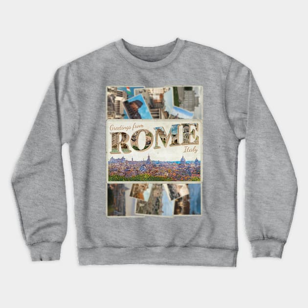 Greetings from Rome in Italy vintage style retro souvenir Crewneck Sweatshirt by DesignerPropo